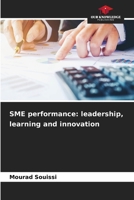 SME performance: leadership, learning and innovation 6208965039 Book Cover