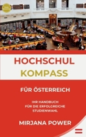 Hochschulkompass Für Österreich: Ihr Handbuch für die erfolgreiche Studienwahl 3384258797 Book Cover