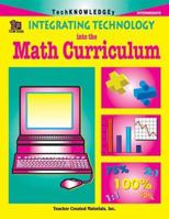 Integrating Technology into the Math Curriculum 1576904253 Book Cover