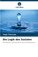 Die Logik des Sozialen: Philosophie und Sozialwissenschaft bei Gilles Deleuze 6206367614 Book Cover