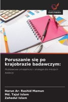 Poruszanie sie po krajobrazie badawczym:: Podstawowe umiejetnosci i strategie dla mlodych badaczy (Polish Edition) 6208711266 Book Cover