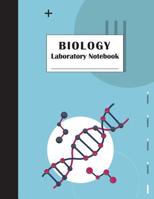 Laboratory Notebook: Biology Lab Notebook For Student - Lab Notebook For School Science Student Lab Notebook 1077606826 Book Cover