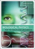 Introduction to Biological Physics for the Health and Life Sciences 0470665939 Book Cover