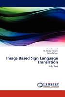 Image Based Sign Language Translation: Urdu Text 384540969X Book Cover