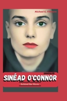 Sinéad O'Connor Unveiled: Behind the Music B0CFD1649X Book Cover