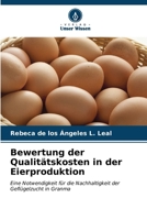 Bewertung der Qualitätskosten in der Eierproduktion 6206992969 Book Cover