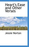 Heart's Ease and Other Verses 3744665763 Book Cover