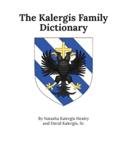 The Kalergis Family Dictionary B0G6XM812Q Book Cover