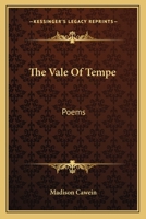 The Vale Of Tempe: Poems 0548400628 Book Cover