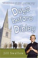 Days Before Dibley 1850787247 Book Cover