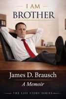 I AM BROTHER B0H1J585K6 Book Cover