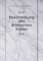 Beschreibung Des Brittischen Indien 5518956541 Book Cover
