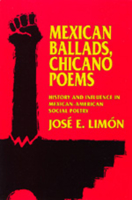 Mexican Ballads, Chicano Poems: History and Influence in Mexican-American Social Poetry (The New Historicism : Studies in Cultural Poetics, No 17) 0520076338 Book Cover