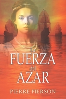 La fuerza del azar (Spanish Edition) B08HG7TVFW Book Cover