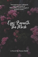 Eyes Beneath The Mask B0DRDJKFM6 Book Cover