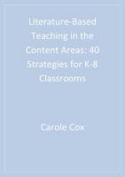 Literature-Based Teaching in the Content Areas: 40 Strategies for K-8 Classrooms 1412974933 Book Cover