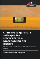 Allineare la garanzia della qualità universitaria e l'occupabilità dei laureati (Italian Edition) 6202456752 Book Cover