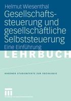 Gesellschaftssteuerung und gesellschaftliche Selbststeuerung B00H7ZKOJS Book Cover