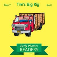 Early Phonics Reader: Tim's Big Rig 0845413368 Book Cover