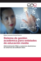 Sistema de Gestion Academica Para Entidades de Educacion Media 3659073512 Book Cover