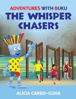 The Whisper Chasers 1777491282 Book Cover
