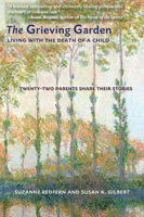 The Grieving Garden 1571745815 Book Cover