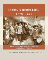 Bacon's Rebellion, 1676-1677: Race, Class, and Frontier Conflict in Colonial Virginia (Reacting to the Past™) 1469678926 Book Cover