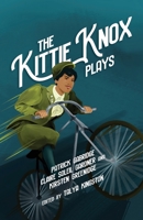 Kittie Knox Plays 0998698253 Book Cover