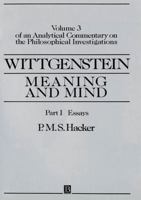Wittgenstein: Meaning and Mind 0631190643 Book Cover