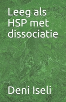 Leeg als HSP met dissociatie B087SG9MQQ Book Cover