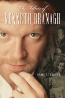 The Films of Kenneth Branagh 0275980898 Book Cover