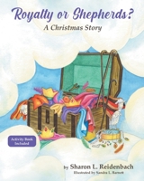 Royalty or Shepherds?: A Christmas Story B0CKWN9CB4 Book Cover