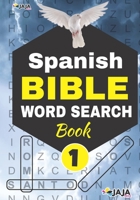 Spanish BIBLE WORD SEARCH Book 1 B08BDVN2DC Book Cover