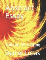Abstract Essay: Volume 55 Glaring B08GLWD188 Book Cover