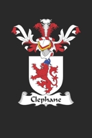 Clephane: Clephane Coat of Arms and Family Crest Notebook Journal (6 x 9 - 100 pages) 1695807499 Book Cover