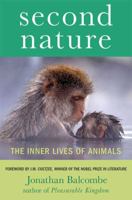 Second Nature: The Inner Lives of Animals 0230613624 Book Cover