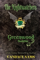 The Nightwatchers: Greenwood, Book 1 B0BJ7FHCXN Book Cover