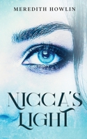 Nicca's Light 1955238006 Book Cover