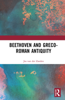 Beethoven and Greco-Roman Antiquity 1032047100 Book Cover
