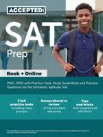 SAT Prep 2021-2022 with Practice Tests: Study Guide Book and Practice Questions for the Scholastic Aptitude Test 1635307775 Book Cover