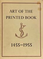 Art of the Printed Book: 1455-1955 B0012IZ9W8 Book Cover