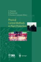 Physical Control Methods in Plant Protection 3662045869 Book Cover