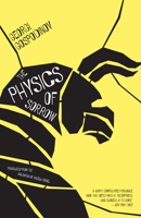 The Physics of Sorrow 194095309X Book Cover