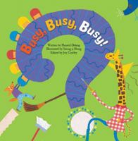 Busy, Busy, Busy!: Pattern 192524864X Book Cover