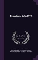 Hydrologic Data, 1970 1341553140 Book Cover