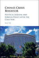 China's Crisis Behavior: Political Survival and Foreign Policy After the Cold War 1316506789 Book Cover