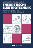 Theoretische Elektrotechnik: Netzwerke Und Elemente Hoherer Ordnung 3642957641 Book Cover