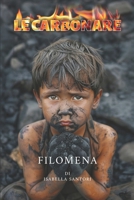 LE CARBONARE: FILOMENA (Italian Edition) B0GZDZFJTP Book Cover
