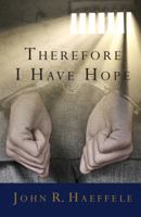 Therefore I Have Hope 1532334648 Book Cover