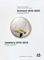 Jewellery 1970-2015: Bollmann Collection. Fritz Maierhofer - Retrospective 3897904284 Book Cover